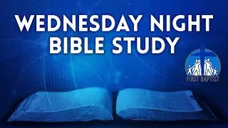 01/21/2026 Wednesday Evening Bible Study
