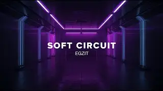 Cyberpunk Deep House for Focus & Chill | SOFT CIRCUIT [EGZIT]