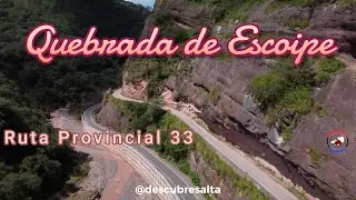 Desde el Puente Mal Paso, en la Quebrada de Escoipe y ruta provincial n&ordm; 33 🤎🌵