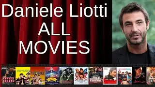 ALL Daniele Liotti Movies Ranked by Score (Critics + Fans)