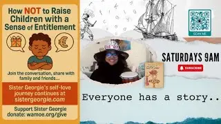 How NOT to Raise Entitled Children Part II | Sister Georgie