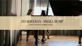 Ed Sheeran - Small Bump (Piano Cover by Jasmine Yoong)