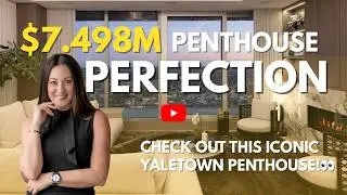 Экскурсия по дому PH1 в Ванкувере | Пентхаус по адресу 1480 Howe Street, район Yaletown | 7 498 0...