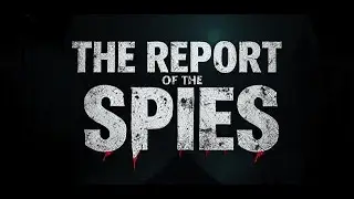 the report of the spies