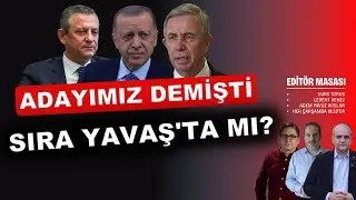 &Ouml;zel, adayımız demişti; Sıra Yavaş'ta mı? | Edit&ouml;r Masası
