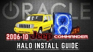 ORACLE Lighting Halo Install Guide - 2006-10 Jeep Commander