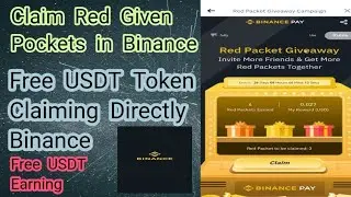 HOW TO Claim Red Given Pockets in Binance Token Claiming directly | Free USDT Token Claiming Binance