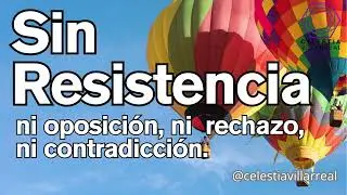 Resistencia &iquest;Cu&aacute;nto te detiene? y &iquest;C&oacute;mo librarte de ella? con Access Consciousness