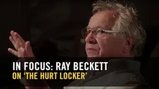 'In Focus': Oscar Winning Sound Mixer Ray Beckett on 'The Hurt Locker' | London Film Academy