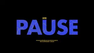 Xite - PAUSE
