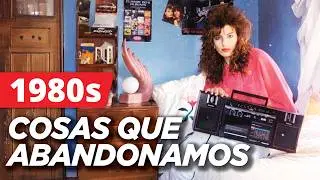 10 Cosas Populares De Los 80s… Que Hemos Abandonado