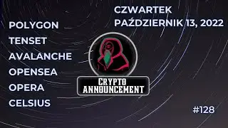Skarbiec cyfrowy UAE, Avalanche na OpenSea | EN subtitles | Crypto Announcement [#128]