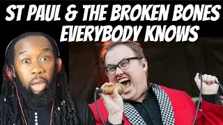 St PAUL AND THE BROKEN BONES Everybody knows (music reaction) The singer has so much soul