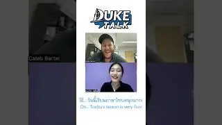 DukeTalk | American Student Singing Baby Shark in Thai!