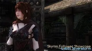 [Skyrim Follower Mod Showcase] Lyllith Silverstorm
