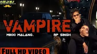 Vampire Songs || Mikki Malang || Vampire Official Song #One_shot #One_Shot