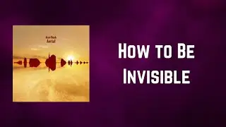 kate bush - How to Be Invisible (Lyrics)
