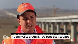 Al Boraq: l'histoire d'un chantier titanesque
