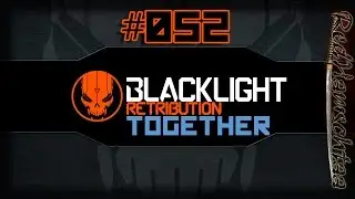 Blacklight Together #052 - 