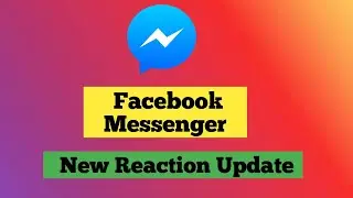 facebook new reaction | facebook messenger new reaction update