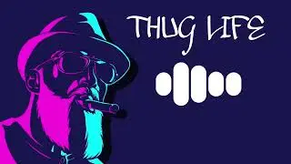 Thug Life Ringtone + (Download) || ARG Ringtones
