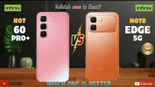 Infinix Hot 60 Pro+ Vs Infinix Note Edge II Full Comparison ⚡ Which One Is Better?!