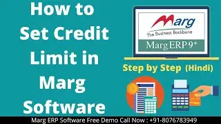 How to set credit limit in marg software complete step by step in hindi Buy marg software:8076783949