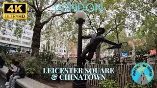 Leicester Square and Chinatown 4k walking tour in London England UK