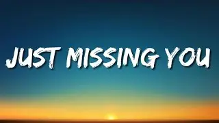 Jordan Miles - Just Missing You ( Lyrics)