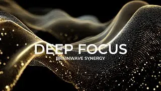 Deep Work Focus: Beta Brain Waves (14Hz), Maximum Focus and Concentration, Focus Music