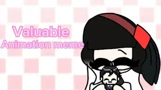 Valuable animation meme [ fundamental paper education ocs] 💖Happy valentines💖 read desc