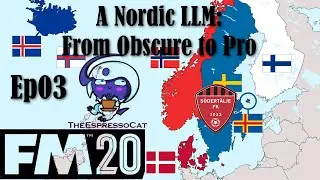 FM20  From Obscure to Pro - A Nordic LLM - Football Manager 2020 Ep 3: We are just awful
