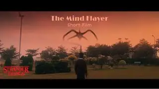 &ldquo;The Mind Flayer&rdquo; A Stranger Things Fan Made Film (SazeeFilms)