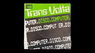 Trans Volta - Disco Computer