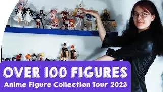 Over 100 Anime Figures!!! //Anime Figure Collection 2023 Part 1