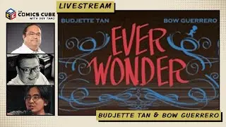 Budjette Tan and Bow Guerrero Talk Ever Wonder and Children's Books!