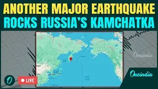 LIVE: 6.0 M Earthquake SHAKES Russia&rsquo;s Kamchatka | Tsunami Threats Resurface | Volcano Erupts