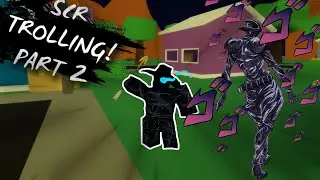 SCR TROLLING PART 2! [ A Bizarre Day ] [ Roblox ]