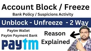 Paytm account block - How to unblock paytm - Paytm payment bank - Unblock Paytm