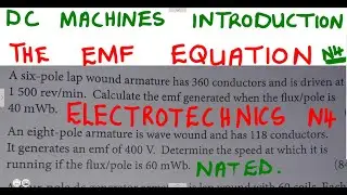 Electrotechnics N4 DC Machines EMF equation of a DC Machine Introduction @mathszoneafricanmotives