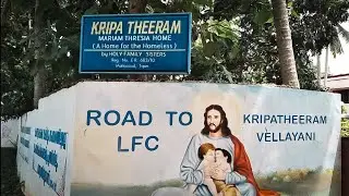 LFC Vellayani Church Visit Kripatheeram Old Age Home Muttacaud