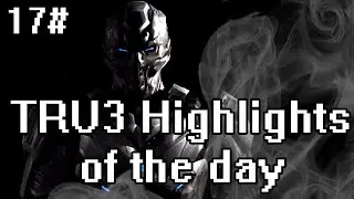 TRU3 Highlights of the day #17 - MKX - Smoke ranked! - Tricky bugger!