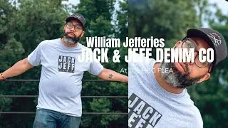 Interview w/ Jack and Jeff Denim Co. (HBG FLEA)