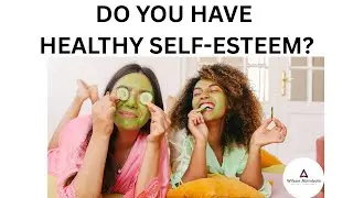 5 SIGNS OF HEALTHY SELF-ESTEEM: DO YOU HAVE THEM? #motivation #capableandsuccess #productivity