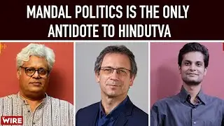 Mandal Politics is the Only Antidote to Hindutva | Christophe Jaffrelot | MK Venu | Indra Shekhar