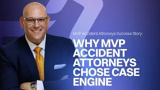 Why MVP Accident Attorneys Choose Case Engine - Brett Sachs