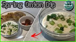 Delicious Spring Onion Dip I Quick Yoghurt Dip for Party Food