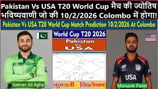 Pakistan Vs USA ICC T20 World Cup Match Prediction 10/2/2026 At Colombo. PK vs USA Dream11