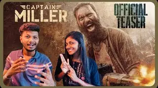CAPTAIN MILLER -Teaser - Reaction Dhanush |Shivarajkumar, Sundeep Kishan, Priyanka Mohan I Arun| ODY