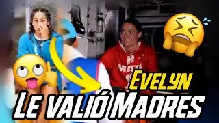 Le Vali&oacute; MADRES a Evelyn La Lesi&oacute;n DE MATI🤮🖕La Dejo Sola🚨Estos son los Valores de EVELYN😡Exatl&oacute;n